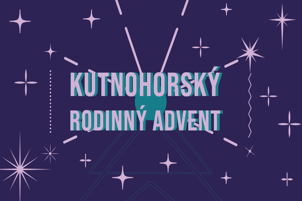 Rodinný advent v Kutné Hoře: Kouzlo Vánoc v historickém městě Rodinný advent v Kutné Hoře: Kouzlo Vánoc v historickém městě